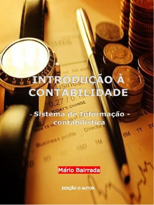 cover image of Introdução à Contabilidade--Sistema de Informação Contabilística